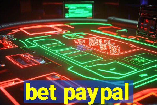 bet paypal